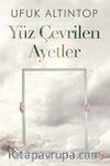 Yüz Çevrilen Ayetler