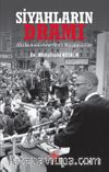 Siyahların Dramı Afrika Asıllı Amerikalı Müslümanlar