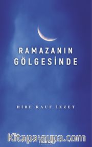 Ramazanın Gölgesinde