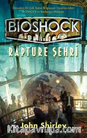 Bioshock: Rapture Şehri (Ciltli)