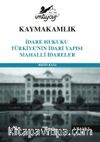 İmtiyaz İdare Hukuku Türkiyenin İdari Yapısı Mahalli İdareler