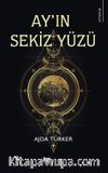 Ay’ın Sekiz Yüzü