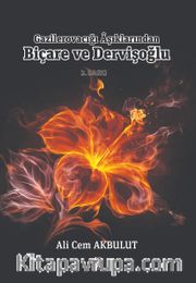 Gazilerovacığı Aşıklarından Birçare ve Dervişoğlu