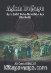 Aşkın Doğuşu Aşık Sıdki Baba-Mevalid-i Aşk ( Kerbela)