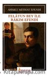 Felatun Bey ile Rakım Efendi