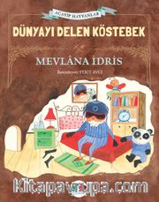 Dünyayı Delen Köstebek (Karton Kapak)