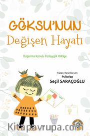 Göksu’nun Değişen Hayatı