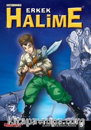 Kastamonulu Erkek Halime / Kadın Kahramanlarımız 5 