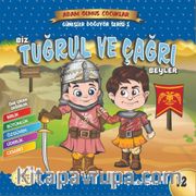 Biz Tuğrul ve Çağrı Beyler / Adam Olmuş Çocuklar Serisi 12