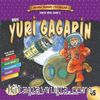 Ben Yuri Gagarin Dünya Adam Olmuş Çocuklar 45