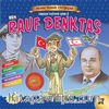 Ben Rauf Denktaş / Adam Olmuş Çocuklar