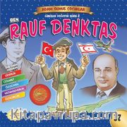 Ben Rauf Denktaş / Adam Olmuş Çocuklar