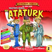 Ben Mustafa Kemal Atatürk Dünya Adam Olmuş Çocuklar 2