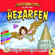 Ben Hezarfen Ahmet Çelebi / Adam Olmuş Çocuklar