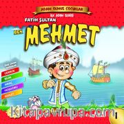 Ben Fatih Sultan Mehmet / Adam Olmuş Çocuklar Serisi 1