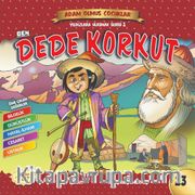 Ben Dede Korkut / Adam Olmuş Çocuklar Serisi 27
