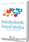 Belediyelerde Sosyal Medya & Değişim İçin Yenilikçi Fırsatlar