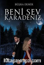 Beni Sev Karadeniz