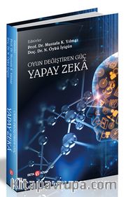 Oyun Değiştiren Güç :Yapay Zeka