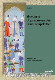 Yönetim ve Organizasyona Dair İslami Perspektifler 