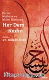 Kutsal Metinler ve İslami İlimlerde Her Dem Kadın