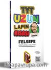 2021 TYT Uzun Lafın Kısası Felsefe Özet Konu Anlatımı