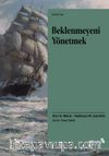 Beklenmeyeni Yönetmek