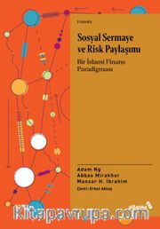 Sosyal Sermaye ve Risk Paylaşımı <br /> Bir İslami Finans Paradigması