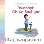 Aslanbek Okula Gidiyor