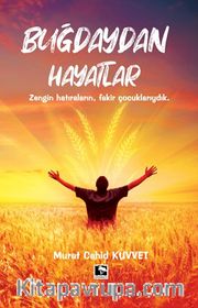Buğdaydan Hayatlar