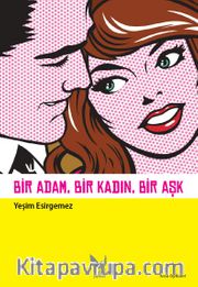 Bir Adam, Bir Kadın, Bir Aşk