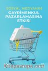 Sosyal Medyanın Gayrimenkul Pazarlamasına Etkisi
