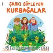 Şarkı Söyleyen Kurbağalar