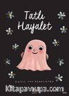 Tatlı Hayalet