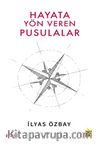 Hayata Yön Veren Pusulalar