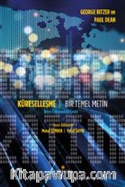 Küreselleşme <br /> Bir Temel Metin