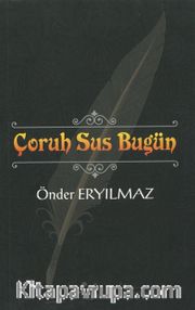 Çoruh Sus Bugün