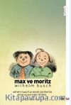 Max ve Moritz (Çizimli) & İki Afacanın Yedi Haylazlık Öyküsü