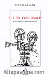 Film Okumak & Eleştirel Film Okumaya Giriş