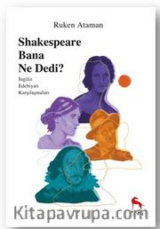 Shakespeare Bana Ne Dedi?
