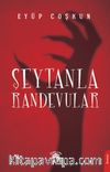 Şeytanla Randevular