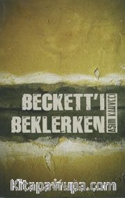 Becket’ı Beklerken