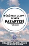 Şükürler Olsun Bugün Pazartesi