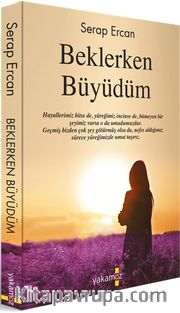 Beklerken Büyüdüm