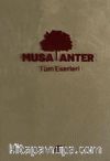 Musa Anter (Tüm Eserleri)