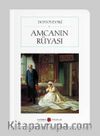 Amcanın Rüyası (Cep Boy) (Tam Metin)