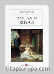 Amcanın Rüyası (Cep Boy) (Tam Metin)