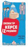Dedektif Kepçe İz Peşinde