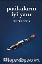 Patikaların İyi Yanı