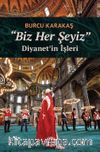 Biz Her Şeyiz & Diyanet’in İşleri